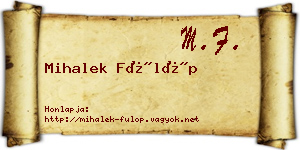 Mihalek Fülöp névjegykártya